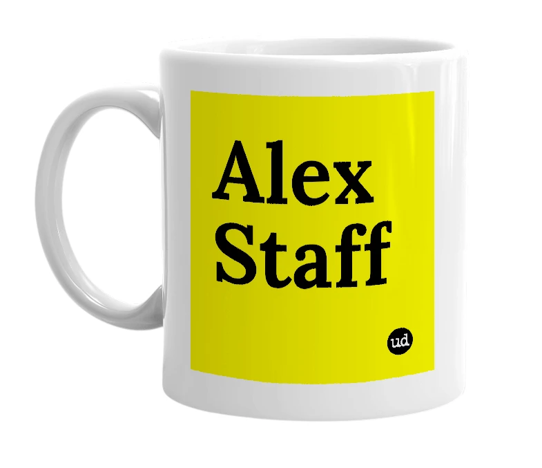 White mug with 'Alex Staff' in bold black letters