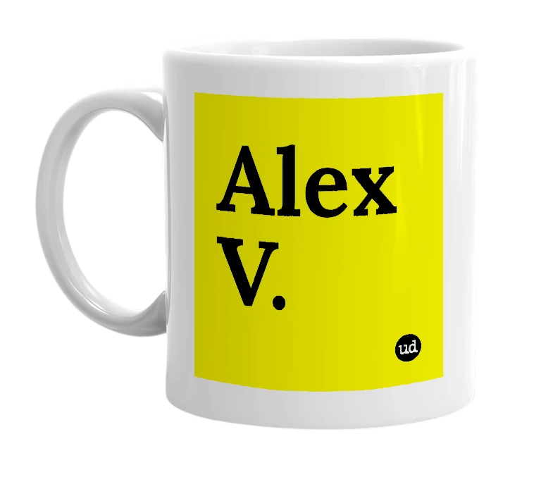 White mug with 'Alex V.' in bold black letters
