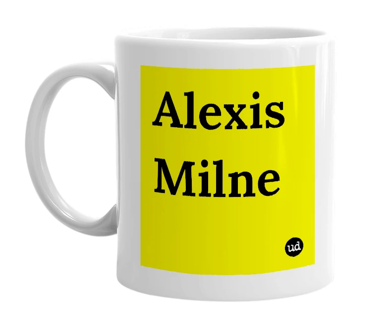 White mug with 'Alexis Milne' in bold black letters