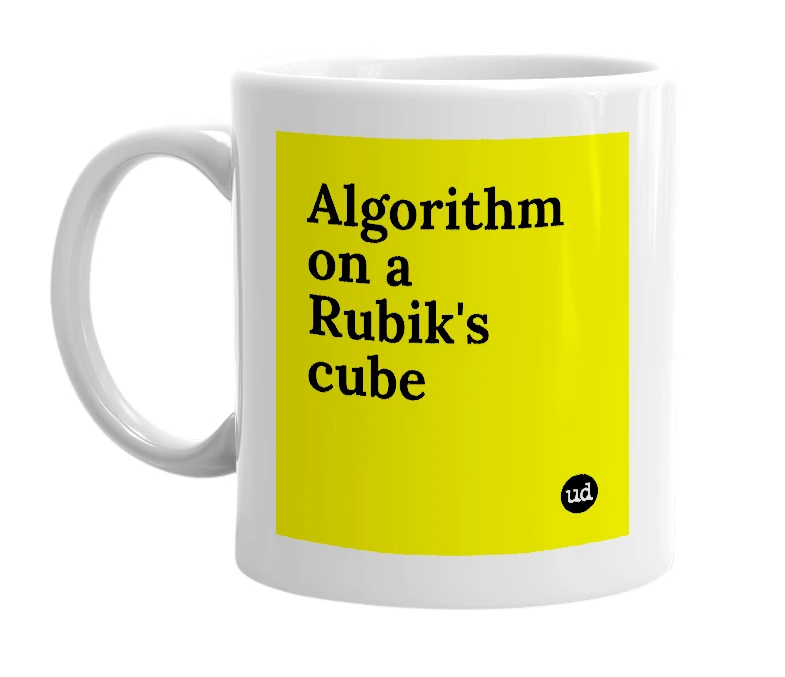 White mug with 'Algorithm on a Rubik's cube' in bold black letters