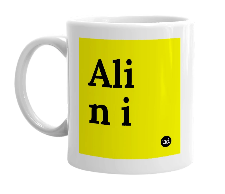 White mug with 'Ali n i' in bold black letters