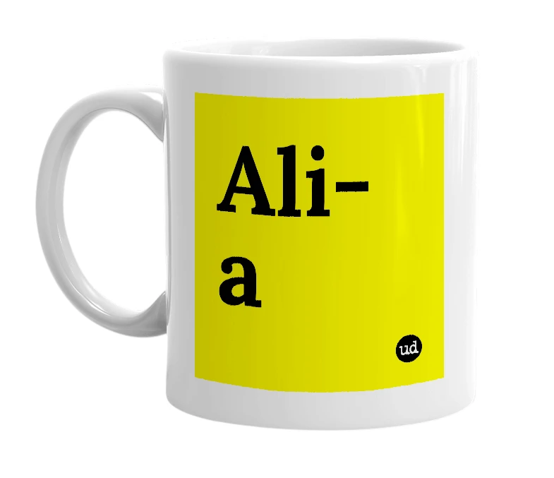 White mug with 'Ali-a' in bold black letters