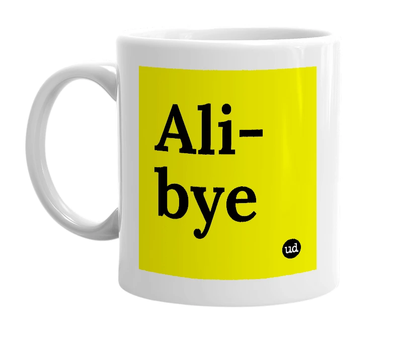 White mug with 'Ali-bye' in bold black letters