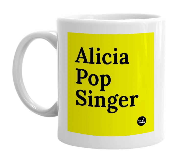 White mug with 'Alicia Pop Singer' in bold black letters