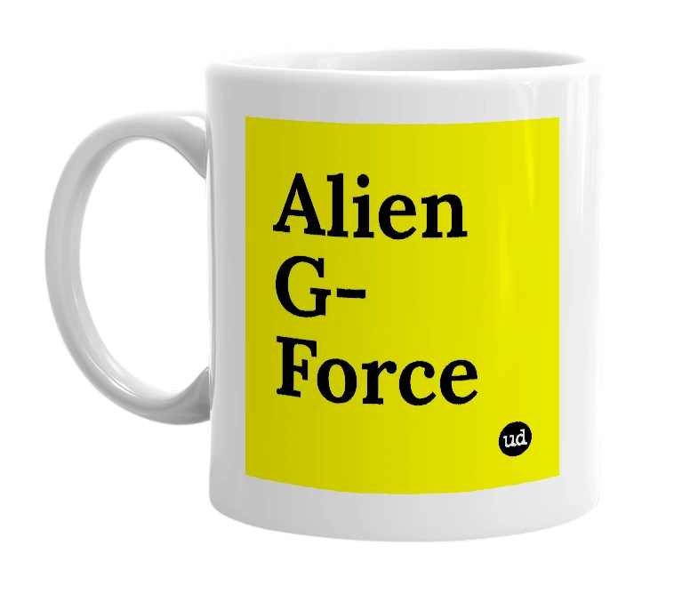 White mug with 'Alien G-Force' in bold black letters