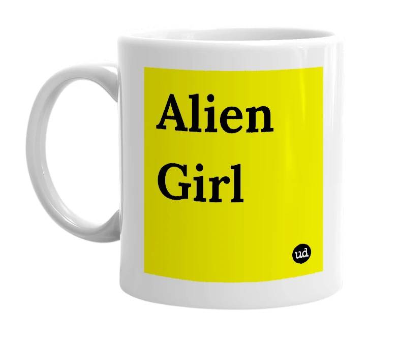 White mug with 'Alien Girl' in bold black letters