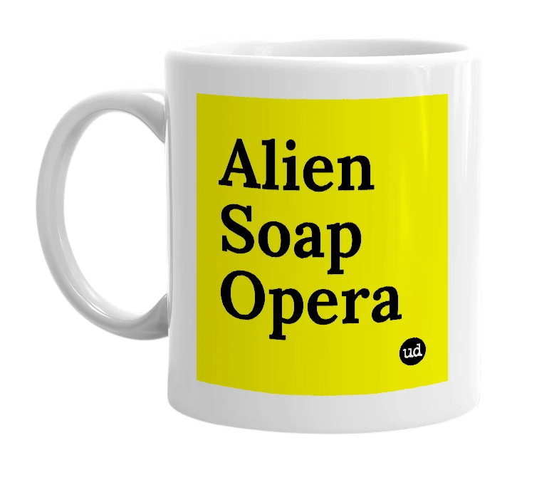 White mug with 'Alien Soap Opera' in bold black letters