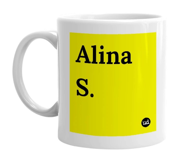 White mug with 'Alina S.' in bold black letters