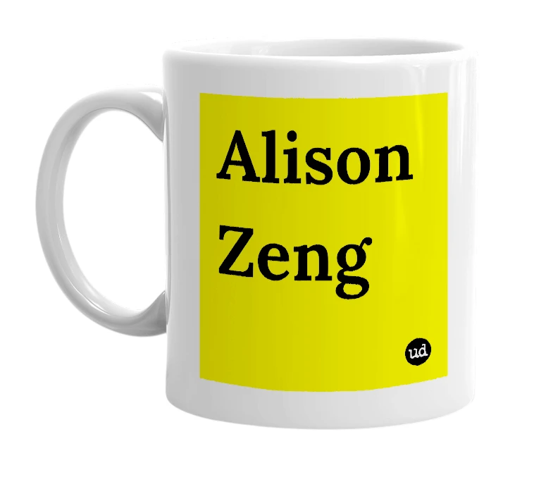 White mug with 'Alison Zeng' in bold black letters