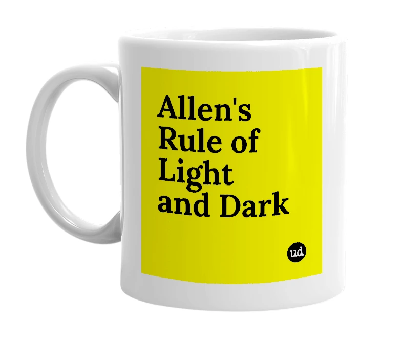 White mug with 'Allen's Rule of Light and Dark' in bold black letters