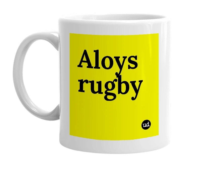 White mug with 'Aloys rugby' in bold black letters