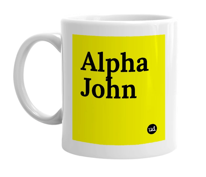 White mug with 'Alpha John' in bold black letters