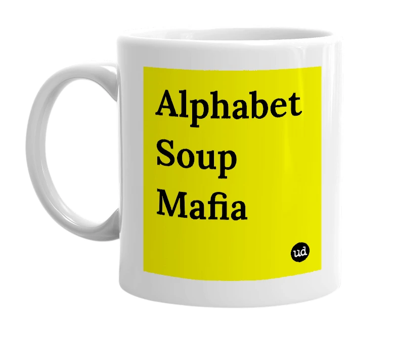 White mug with 'Alphabet Soup Mafia' in bold black letters