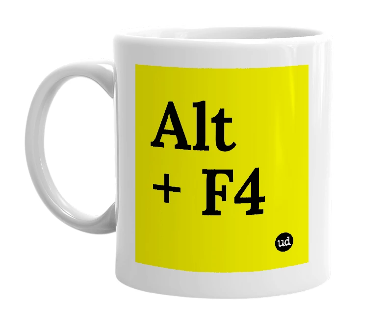 White mug with 'Alt + F4' in bold black letters
