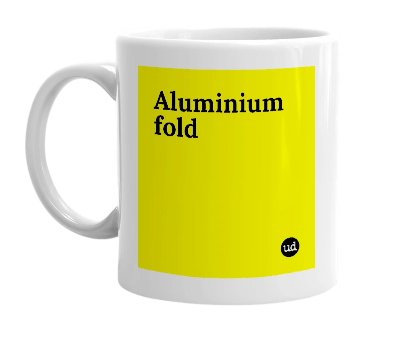 White mug with 'Aluminium fold' in bold black letters
