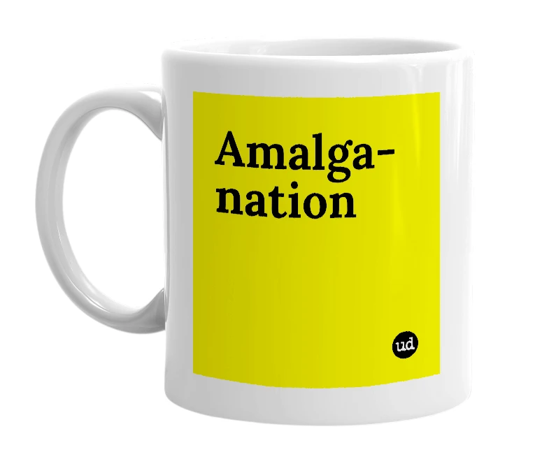 White mug with 'Amalga-nation' in bold black letters