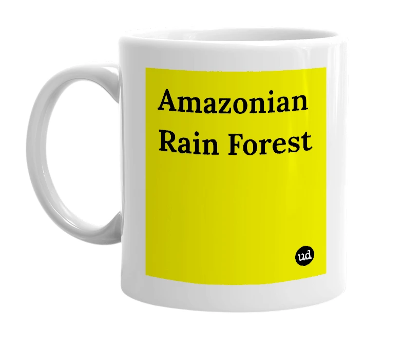 White mug with 'Amazonian Rain Forest' in bold black letters