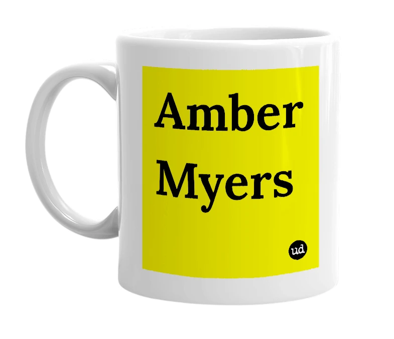 White mug with 'Amber Myers' in bold black letters