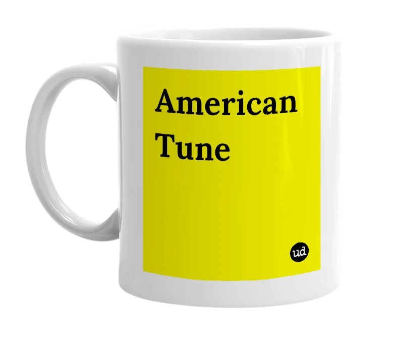 White mug with 'American Tune' in bold black letters