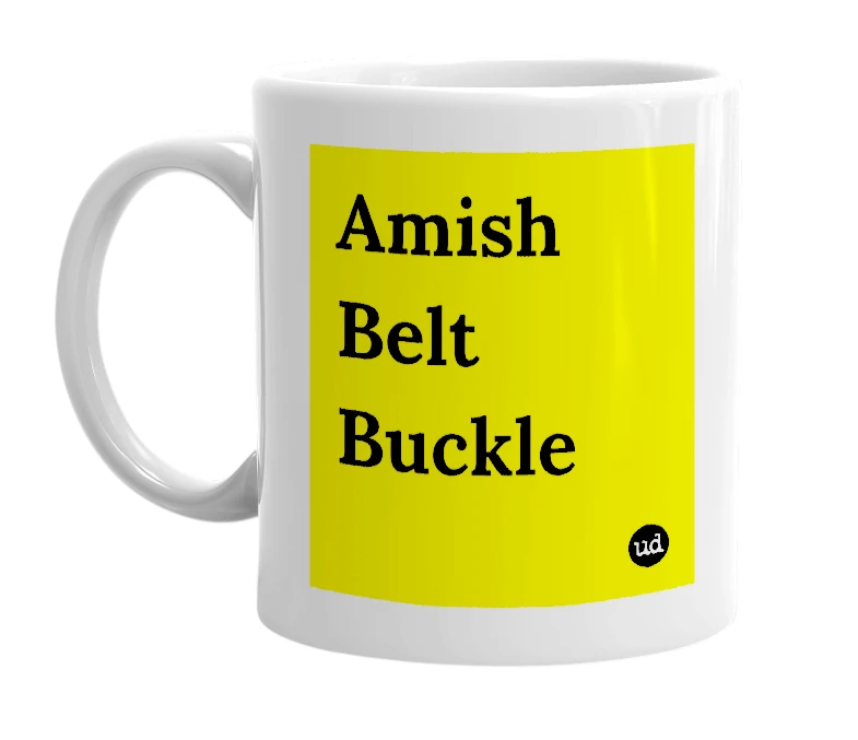 White mug with 'Amish Belt Buckle' in bold black letters