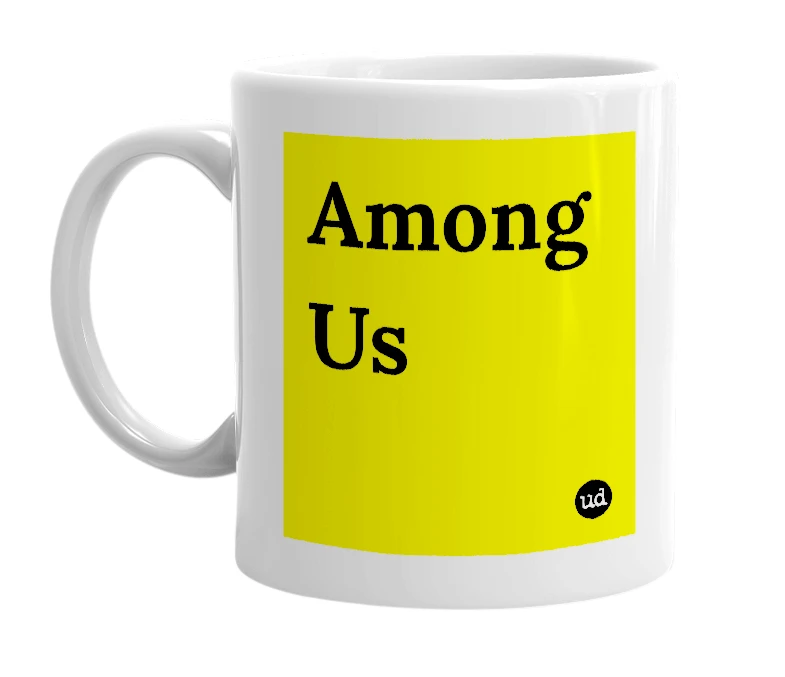 White mug with 'Among Us' in bold black letters