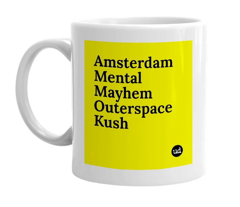 White mug with 'Amsterdam Mental Mayhem Outerspace Kush' in bold black letters
