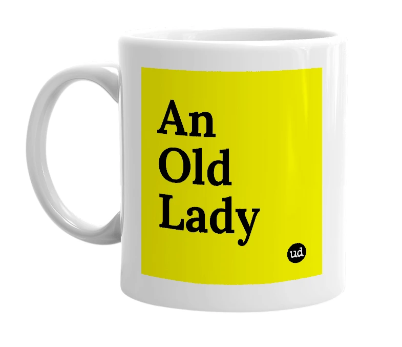 White mug with 'An Old Lady' in bold black letters