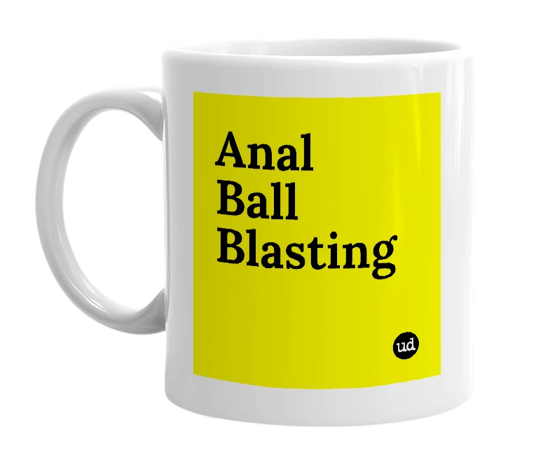 White mug with 'Anal Ball Blasting' in bold black letters