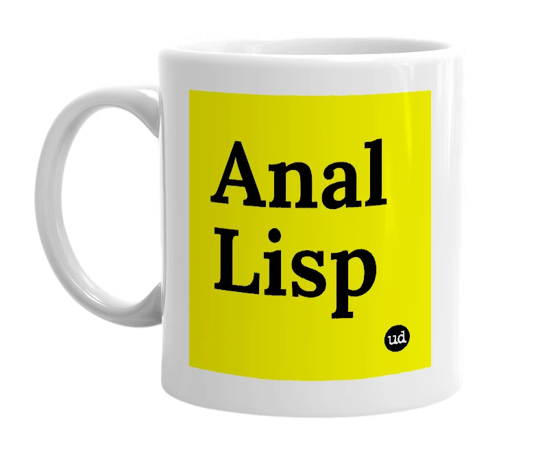 White mug with 'Anal Lisp' in bold black letters