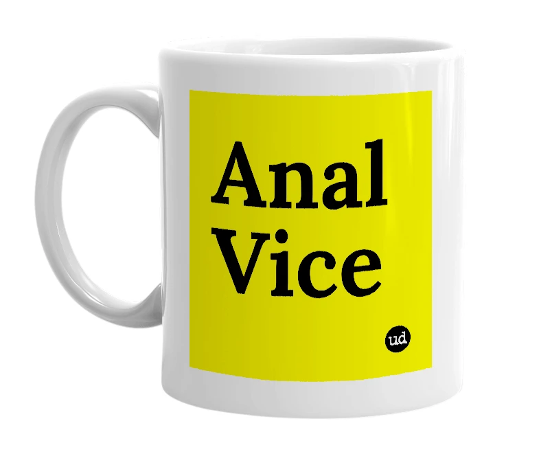 White mug with 'Anal Vice' in bold black letters