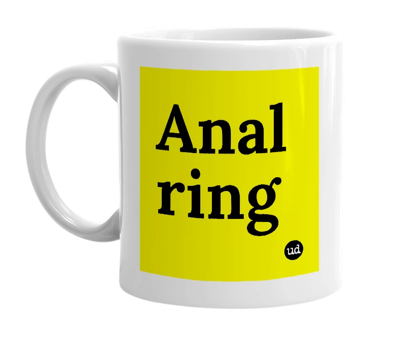 White mug with 'Anal ring' in bold black letters