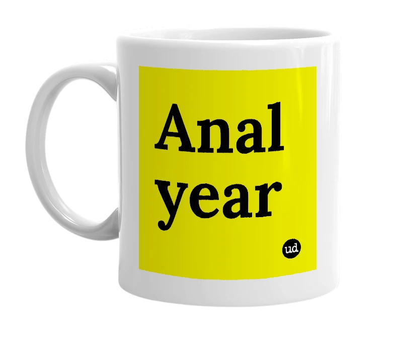 White mug with 'Anal year' in bold black letters