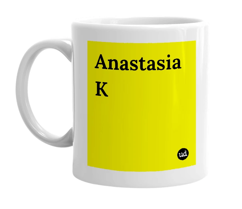 White mug with 'Anastasia K' in bold black letters