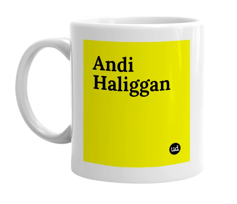 White mug with 'Andi Haliggan' in bold black letters