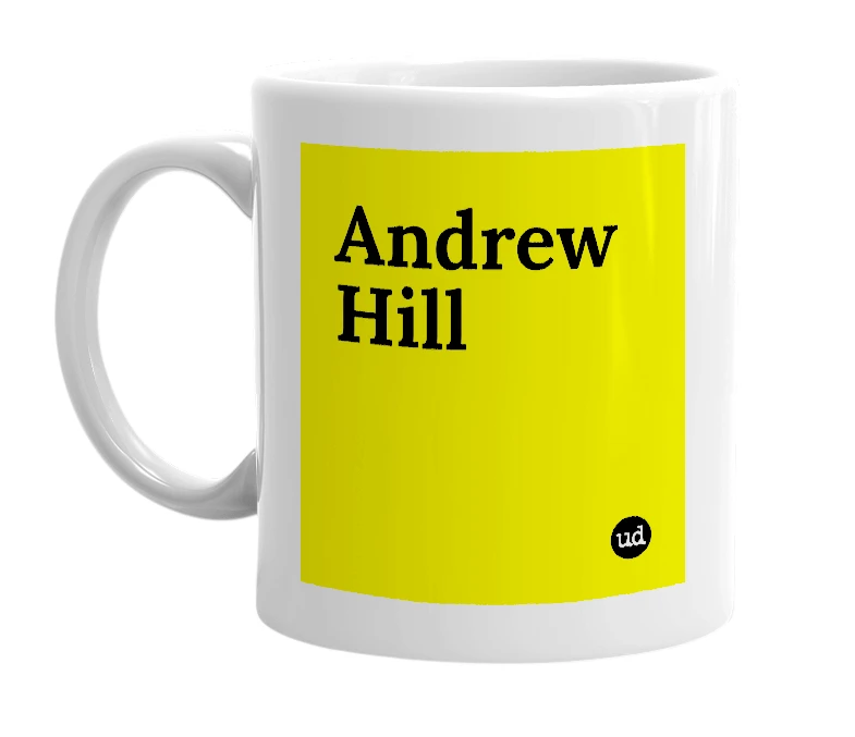 White mug with 'Andrew Hill' in bold black letters