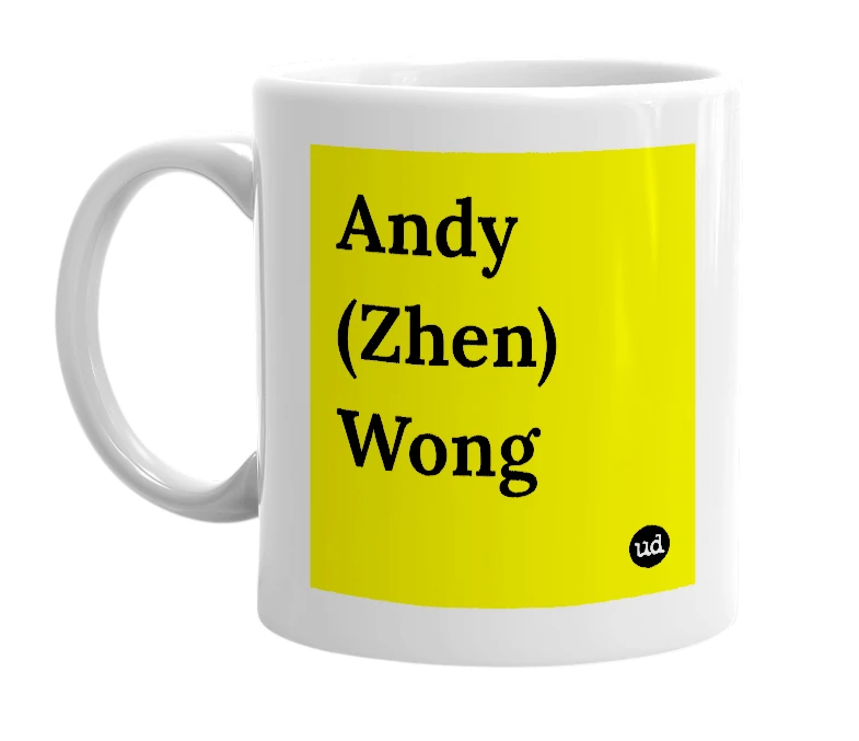 White mug with 'Andy (Zhen) Wong' in bold black letters