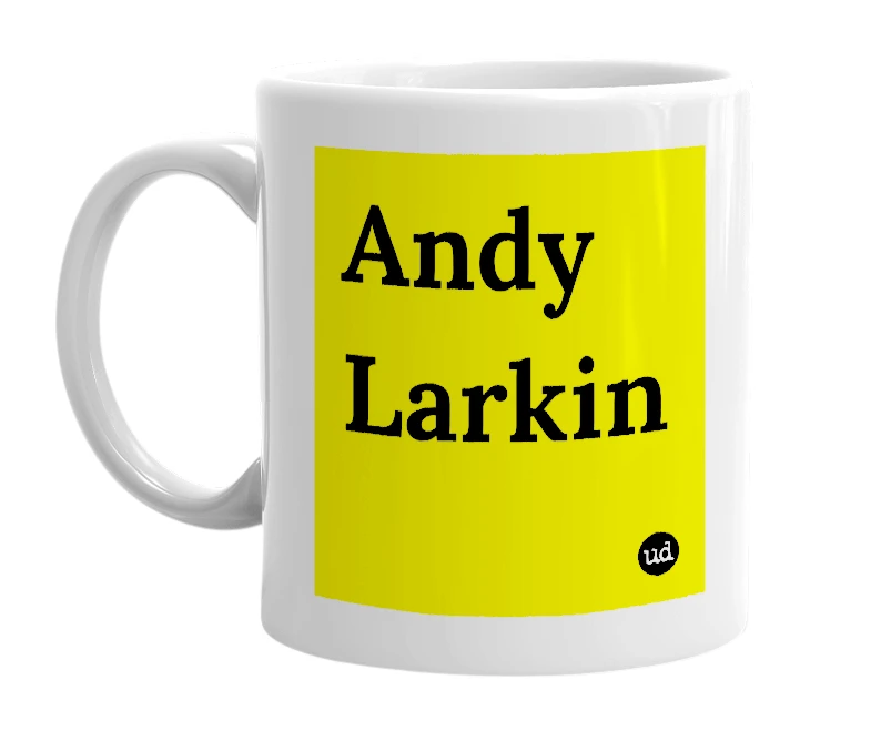 White mug with 'Andy Larkin' in bold black letters