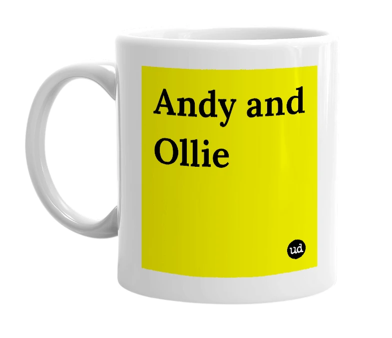 White mug with 'Andy and Ollie' in bold black letters