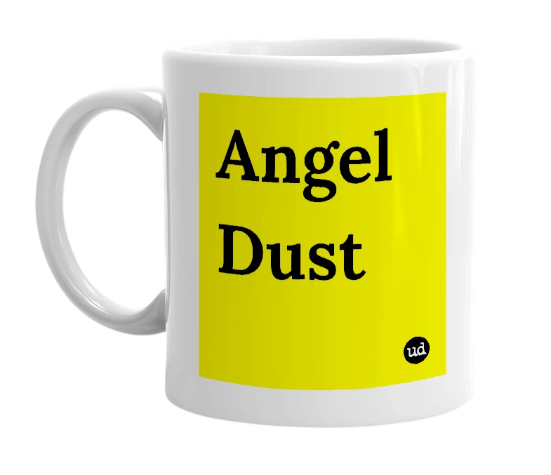 White mug with 'Angel Dust' in bold black letters