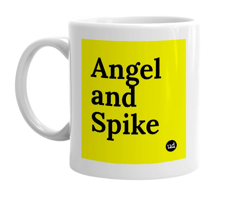 White mug with 'Angel and Spike' in bold black letters