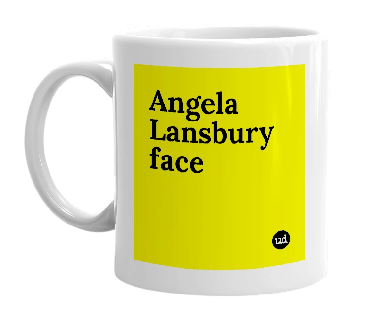 White mug with 'Angela Lansbury face' in bold black letters