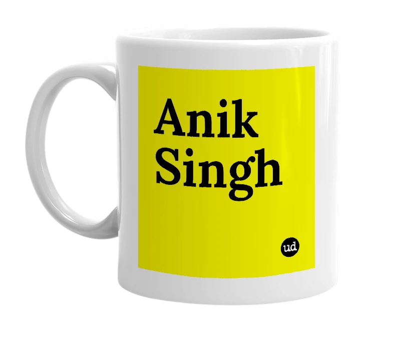 White mug with 'Anik Singh' in bold black letters