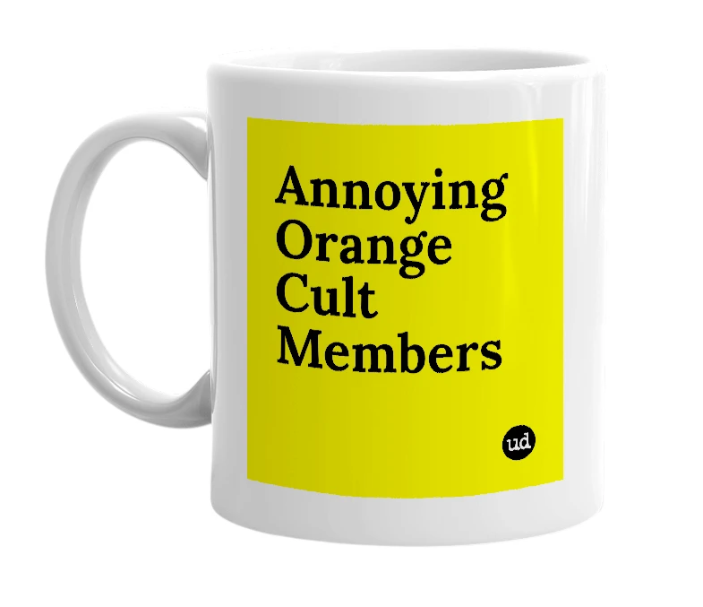 White mug with 'Annoying Orange Cult Members' in bold black letters