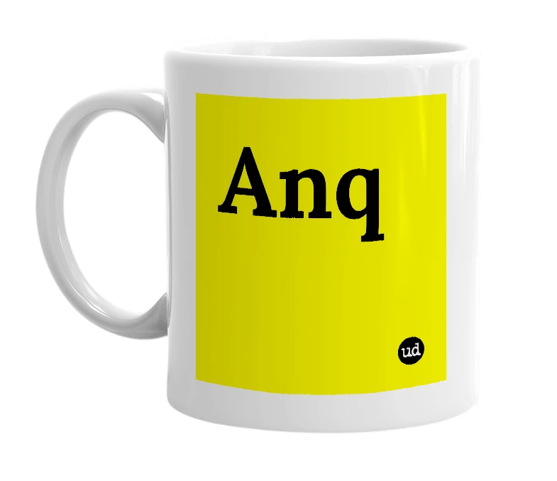 White mug with 'Anq' in bold black letters