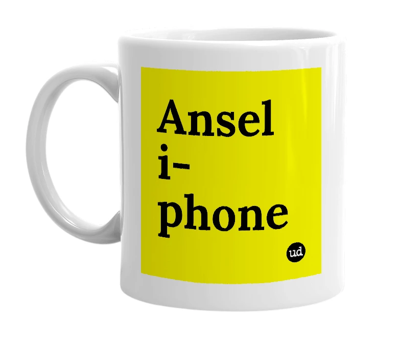 White mug with 'Ansel i-phone' in bold black letters