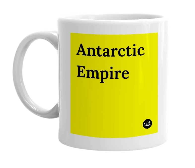 White mug with 'Antarctic Empire' in bold black letters