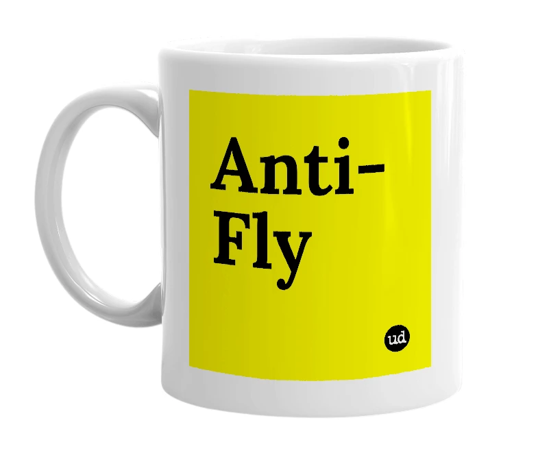 White mug with 'Anti-Fly' in bold black letters