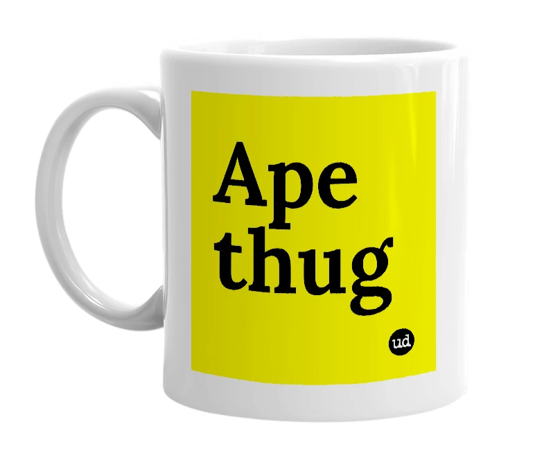 White mug with 'Ape thug' in bold black letters