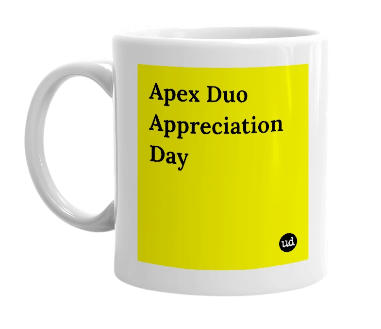 White mug with 'Apex Duo Appreciation Day' in bold black letters