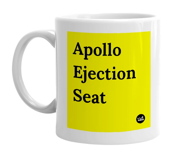 White mug with 'Apollo Ejection Seat' in bold black letters
